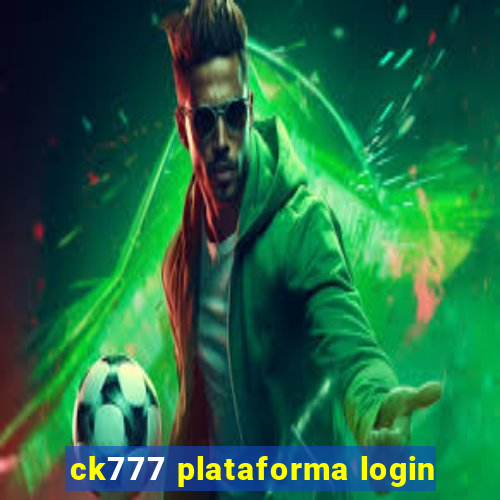 ck777 plataforma login